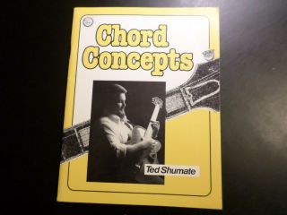 Ted Shumate Chord Concepts 1st Edition Ultra Rare Guitar Instruction Book