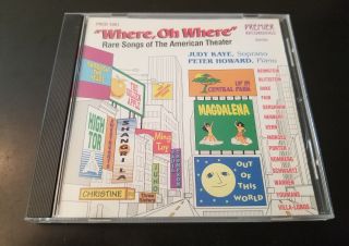 Where,  Oh Where - Rare Songs Of The American Theater Kaye By Judy Kaye Cd (cd2)