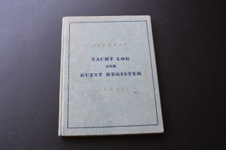 Vintage Yacht Log Book & Guest Register From 1961 - 62 Rare
