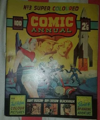 Rare No.  3 Coloured Comic Annual Vintage 40s Or 50s Misprint Sci Fi Cowboys
