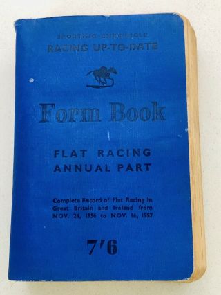 Rare 1956 - 57 Sporting Chronicle Form Book Flat Horse Racing Up To Date Records