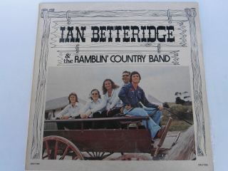 Ian Betteridge & Rambling Country Band - Rare Signed Oz Lp