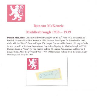 Duncan Mckenzie Middlesbrough 1938 - 1939 Very Rare Orig Hand Signed Cutting/card
