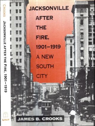 Rare 1991 Signed 1st Edition Jacksonville Florida After Fire 1901 - 1919 Prints