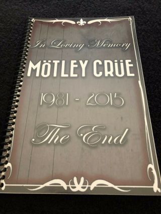 Motley Crue - Final Tour - Itinerary 2015 - The End - Last Book - Rare