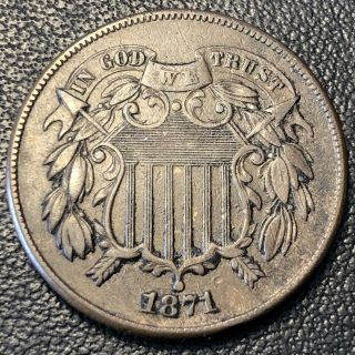 1871 Two Cent Piece 2c Rare 2 Cents Xf,  Better Date Better Grade 17192