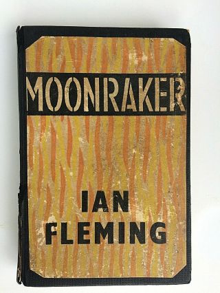 Ian Fleming: Moonraker First Edition First Impression (1st/1st) 1955 Rare