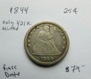 Rare 1844 Seated Liberty Quarter - - - - - - Key Date - - - - - Only 421k Minted