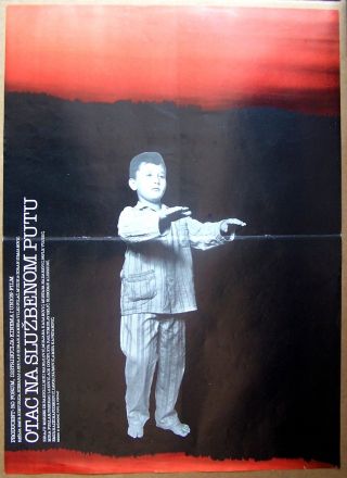 Otac Na Sluzbenom Putu - Emir Kusturica - Rare Yugoslav Movie Posters 1985