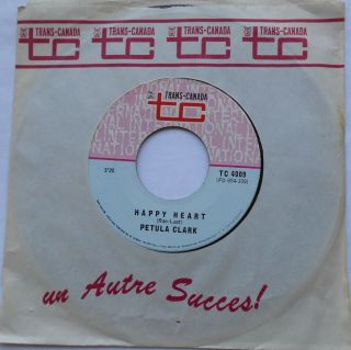 Petula Clark Happy Heart / Love Is.  Nm - Canada Orig 1969 Mega Rare Tc 45 Pop