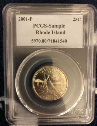 Rare,  Very Hard To Find,  Pcgs - Sample Rhode Island 2001 - P Quarter 25c.  Sample