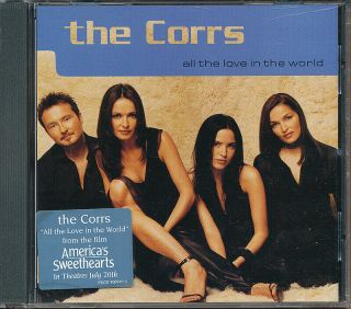 The Corrs All The Love In The World (remix) Rare Promo Cd Single W/ Hype Sticker