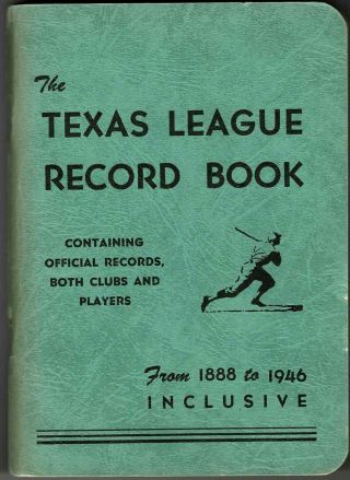 Rare 1947 Edition Of " The Texas League Baseball Record Book " (114 Pages - Ex, )