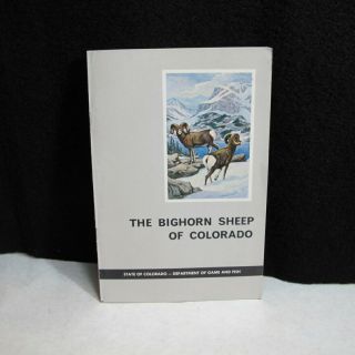 Vintage 1962 Bighorn Sheep Of Colorado Dept.  Of Game And Fish Very Rare