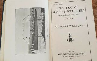 RARE The LOG OF HMS ENCOUNTER - Australia Section 1910 - 1912 5