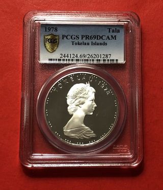 1978 - Tokelau Islands Tala - $1 Silver Coin,  Pcgs,  Pr69dcam,  Rare Grade,  Low Mintage.