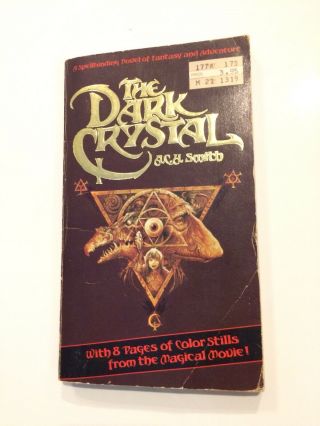1982 The Dark Crystal By A.  C.  H.  Smith,  1st Ed. ,  Paperback,  Rare To Find