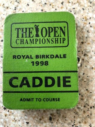 Very Rare Caddie Badge From The 1998 British Open Championships Royal Birkdale