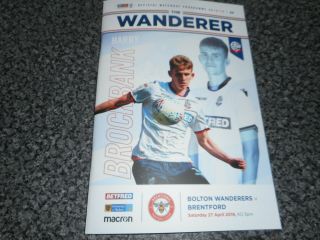 Bolton Wanderers V Brentford 2018/19 April 27th Very Rare Game Not Played