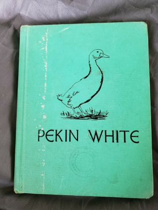 Pekin White 1st Edition Tasha Tudor/ T.  L.  Mccready Jr.  Rare Book 1955 Hc