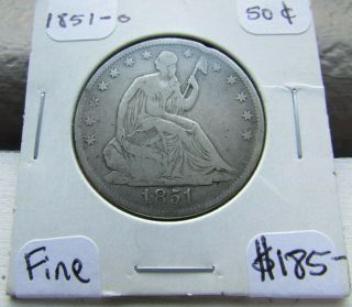 1851 - O Seated Liberty Half Dollar Fine Rare Date - - - Only 402k Minted