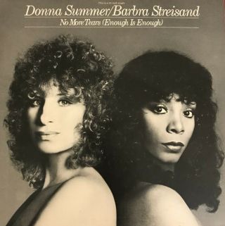 Rare 12 " Single " No More Tears " Donna Summer & Barbara Streisand 1979 Vinyl Lp