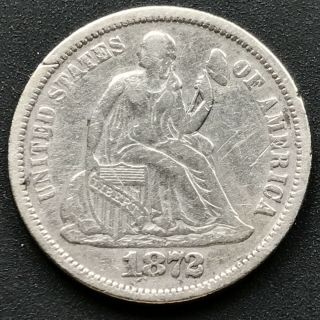 1872 Seated Liberty Dime 10c Philadelphia Rare Xf 6418