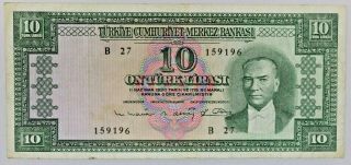 Rare Central Bank Of Turkey Republic 10 Lira Bank Note 1930 1951 Pick 156a