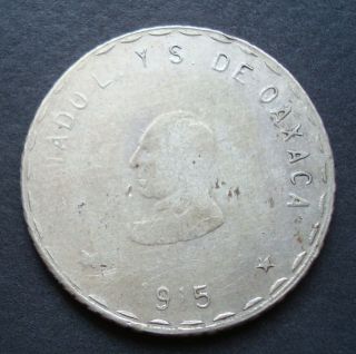 1915 Mexico Rare $2 Pesos Silver Revolutionary Oaxaca