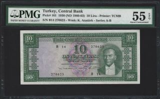 Turkey 10 Lira,  Central Bank 1930 (nd 1960 - 63) P - 161,  Pmg 55 Epq About Unc,  Rare