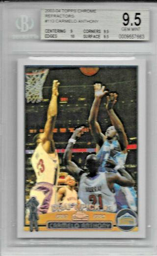 2003 - 04 Topps Chrome Carmelo Anthony Rookie Refractor Bgs 9.  5 Gem Rare Find