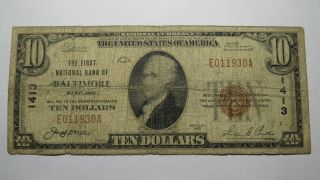 $10 1929 Baltimore Maryland Md National Currency Bank Note Bill Ch.  1413 Rare