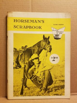RARE VINTAGE 1959 - 65 HORSEMAN ' S SCRAPBOOK VOL 1 2 3 by RANDY STEFFEN VG, 2