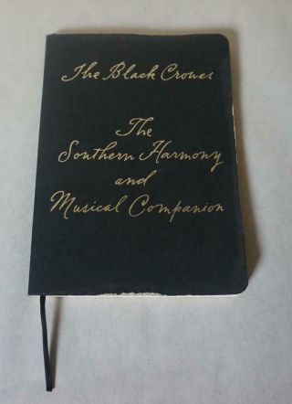 The Black Crowes Southern Harmony And Musical Companion Hymnal Book Signed Rare