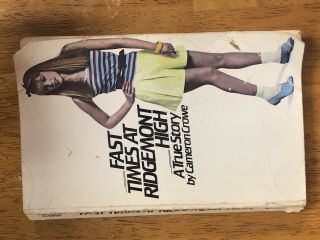 Very Rare—fast Times At Ridgemont High 1st Edition Cameron Crowe