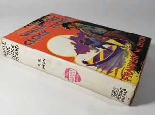 The Hardy Boys Book While the Clock Ticked Dixon Hardback 1932 Dust Cover RARE 3
