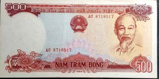 1985 Ancient Vietnam 500 Dong Banknote Unc Rare (, 1 Bank.  Note) D5445