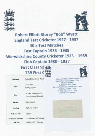 Bob Wyatt England Test Cricketer 1927 - 1937 Bodyline Very Rare Autograph