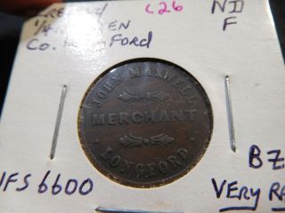 C26 Ireland Longford C.  1850s John Maxwell Merchant Farthing Token Very Rare
