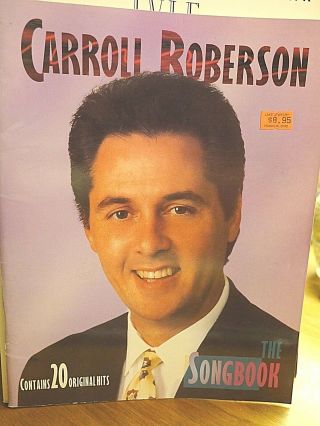 Carroll Roberson The Songbook - 20 Hits Vtg Rare Song Book Sheet Music