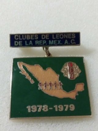 Lions Club Pin 1978 1979 Leo De La Rep.  Mex A.  C.  Vintage International Rare