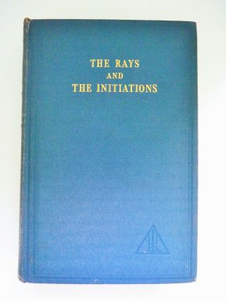 The Rays And The Initiations By Alice A.  Bailey Hb Rare Book Theosophy Mysteries