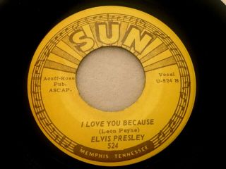 Elvis Presley Sun 524 I Love You Because Rare Nm Sun Studio Recorded 45