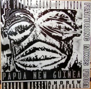 Rare - The Future Sound Of London ‎– Papua Guinea Vinyl 12 " Ep 1st Press