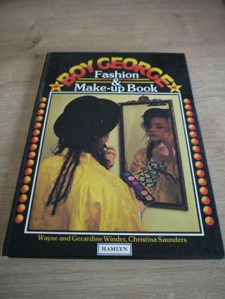 Boy George Fashion & Make - Up Book 1984 Hardback Rare