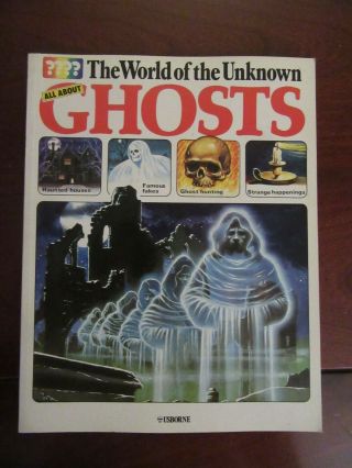 The World Of The Unknown All About Ghosts Usborne Rare Cult Favorite