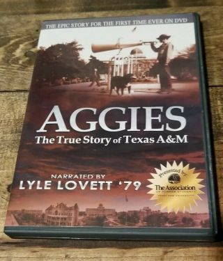 Aggies The True Story Of Texas A&m Dvd Narrated By Lyle Lovett Rare Oop Vg