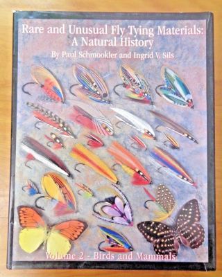 Rare And Unusual Fly Tying Materials: A Natural History,  Volume 2,  Signed X 2