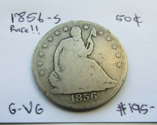 1856 - S 50c Seated Liberty Half Dollar - - - - Rare KEY DATE - - - - Only 211k minted - - VG 2