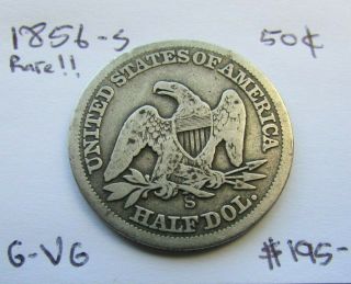1856 - S 50c Seated Liberty Half Dollar - - - - Rare KEY DATE - - - - Only 211k minted - - VG 3